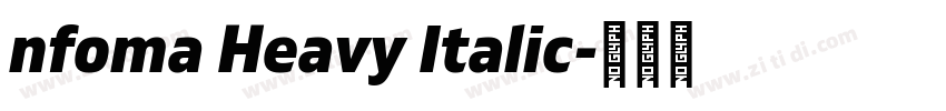 nfoma Heavy Italic字体转换 nfoma Heavy Italic字体转换